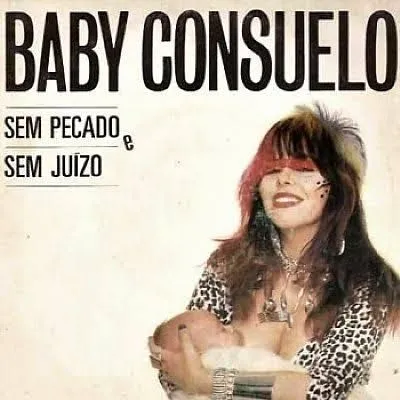 Baby Consuelo — Sem Pecado e Sem Juizo cover artwork
