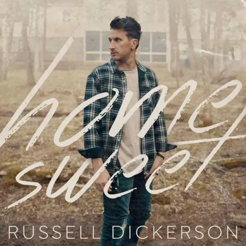 Russell Dickerson — Home Sweet cover artwork