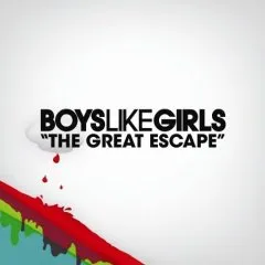 BOYS LIKE GIRLS — The Great Escape cover artwork