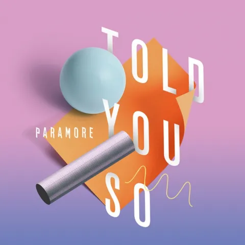 Paramore — Told You So cover artwork