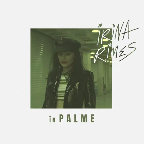 Irina Rimes — În Palme cover artwork