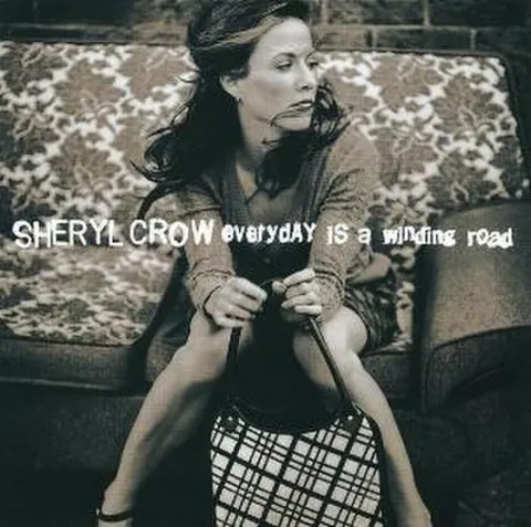 Sheryl Crow — Everyday is a Winding Road cover artwork
