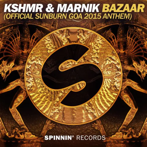 KSHMR & Marnik — Bazaar (Official Sunburn Goa 2015 Anthem) cover artwork