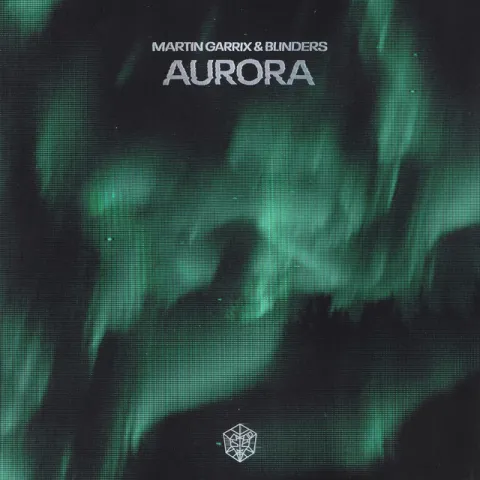 Martin Garrix & Blinders — Aurora cover artwork