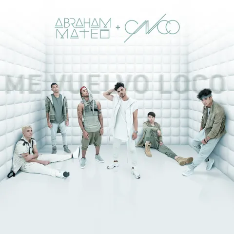 Abraham Mateo & CNCO — Me Vuelvo Loco cover artwork
