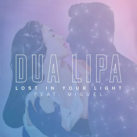 Dua Lipa featuring Miguel — Lost In Your Light cover artwork