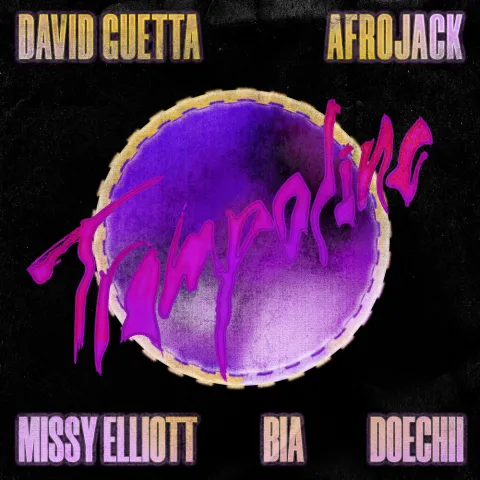 David Guetta & Afrojack featuring Missy Elliott, BIA, & Doechii — Trampoline cover artwork
