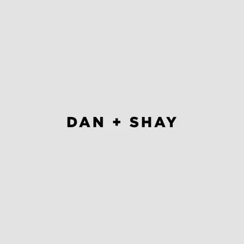 Dan + Shay Dan + Shay cover artwork