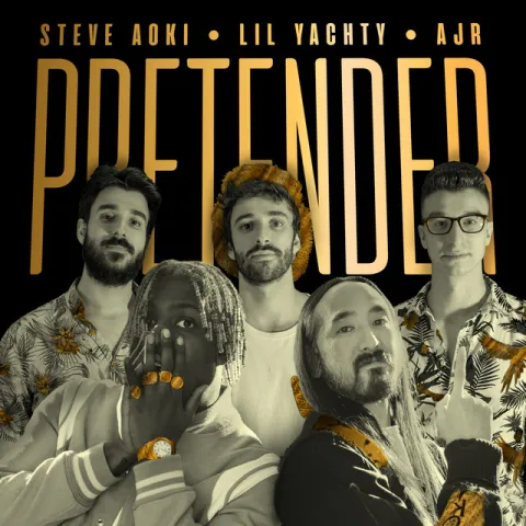 Steve Aoki featuring Lil Yachty & AJR — Pretender cover artwork