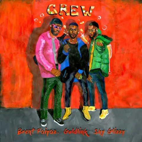 GoldLink featuring Brent Faiyaz & Shy Glizzy — Crew cover artwork