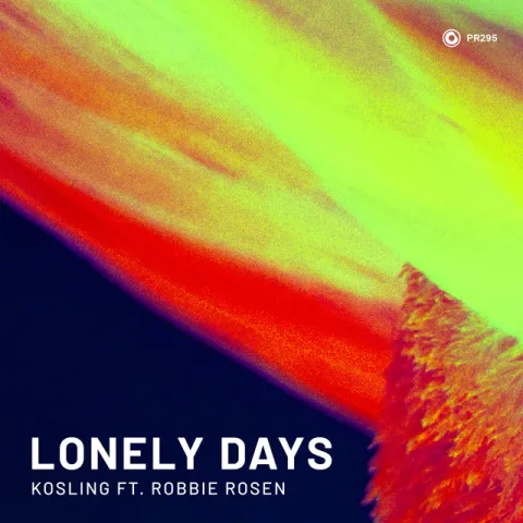 Kosling featuring Robbie Rosen — Lonely Days cover artwork