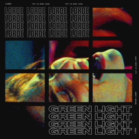 Lorde — Green Light cover artwork