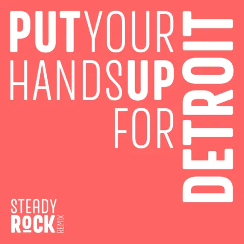 Fedde Le Grand — Put Your Hands Up For Detroit cover artwork