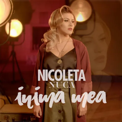 Nicoleta Nuca Inima Mea cover artwork