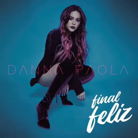 Danna Paola — Final Feliz cover artwork