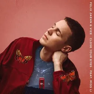 Felix Jaehn & VIZE ft. featuring Miss Li Close Your Eyes cover artwork