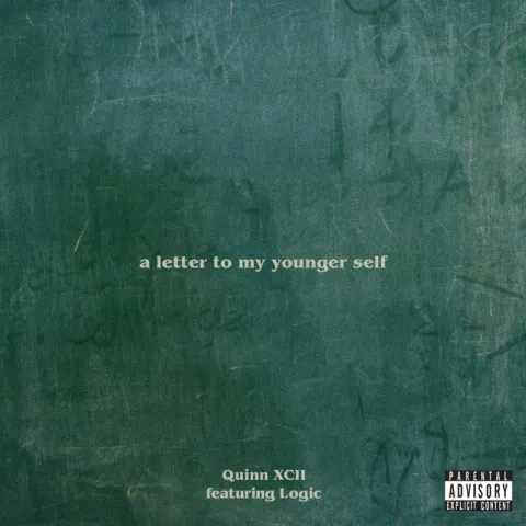 Quinn XCII featuring Logic — A Letter To My Younger Self cover artwork