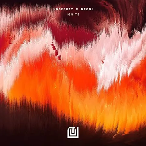 Neoni & UNSECRET — Ignite cover artwork
