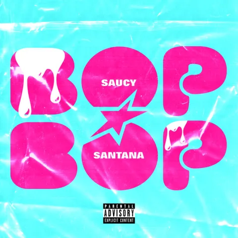Saucy Santana — Bop Bop cover artwork