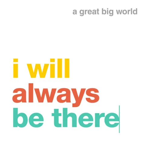 A Great Big World — i will always be there cover artwork