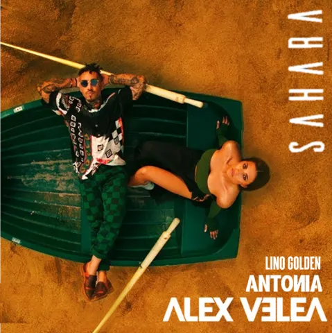 Alex Velea featuring Antonia & Lino Golden — Sahara cover artwork
