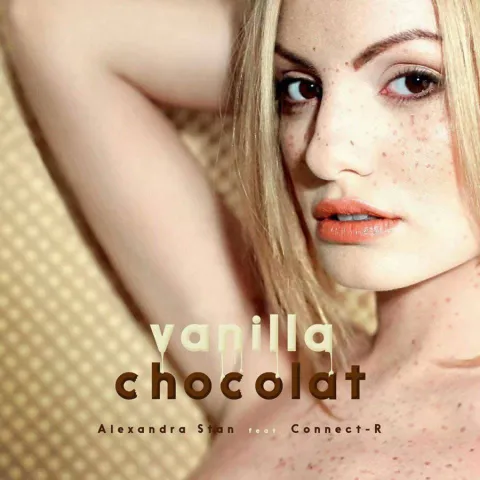 Alexandra Stan featuring Connect-R — Vanilla Chocolat cover artwork