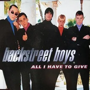 Backstreet Boys — All I Have to Give cover artwork