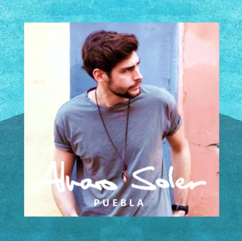 Álvaro Soler — Puebla cover artwork