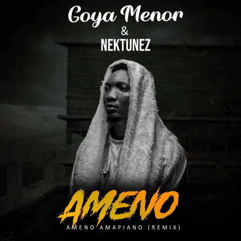 Goya Menor & Nektunez — Ameno Amapiano (Remix) cover artwork