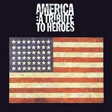 Various Artists America: A Tribute to Heroes cover artwork