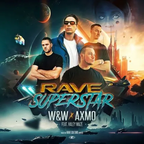 W&amp;W & AXMO featuring Haley Maze — Rave Superstar cover artwork