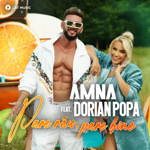 Amna featuring Dorian Popa — Pare Rau, Pare Bine cover artwork