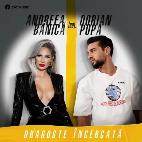 Andreea Banica featuring Dorian Popa — Dragoste Incercata cover artwork