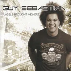 Guy Sebastian — Angels Brought Me Here cover artwork