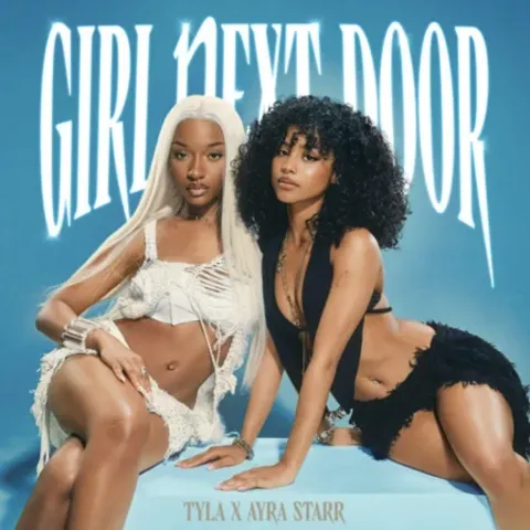 Tyla featuring Ayra Starr — Girl Next Door cover artwork