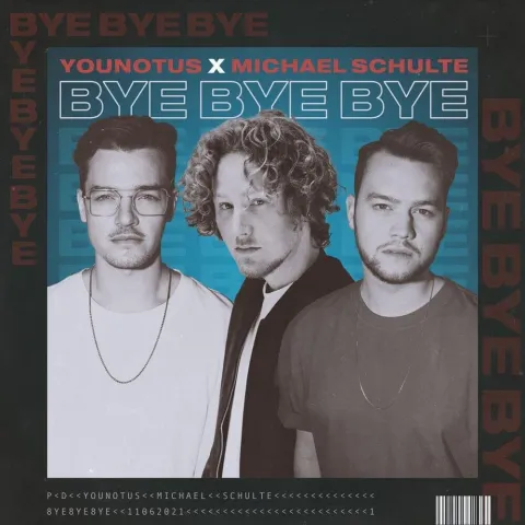 YouNotUs & Michael Schulte — Bye Bye Bye cover artwork