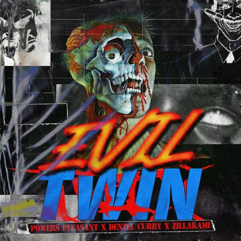 Powers Pleasant, Denzel Curry, & ZillaKami — Evil Twin cover artwork