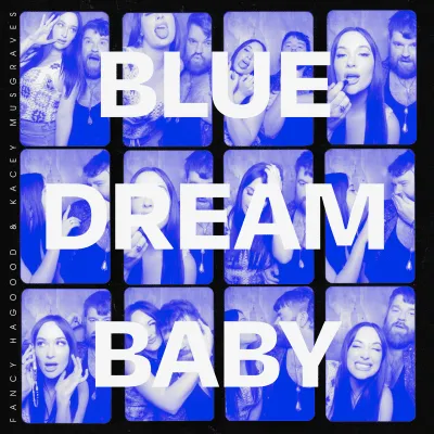 Fancy Hagood featuring Kacey Musgraves — Blue Dream Baby cover artwork