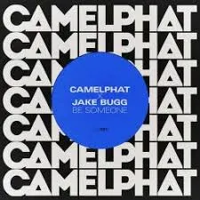 CamelPhat & Jake Bugg — Be Someone cover artwork
