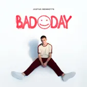Justus Bennetts — Bad Day cover artwork