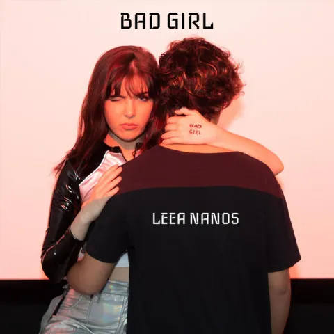 Leea Nanos — Bad Girl cover artwork