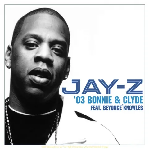 JAY-Z ft. featuring Beyoncé '03 Bonnie & Clyde cover artwork
