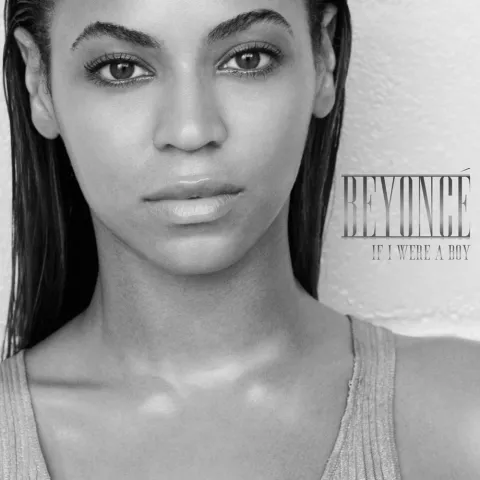 Beyoncé — If I Were a Boy cover artwork