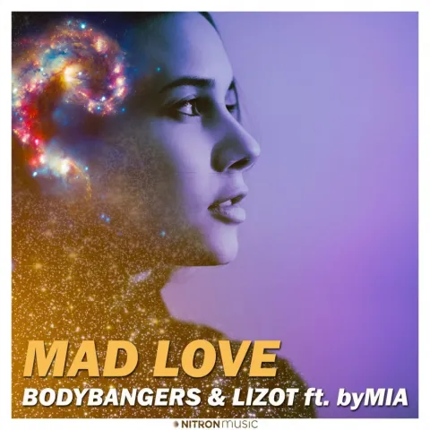 Bodybangers featuring LIZOT & BY MIA — Mad Love cover artwork