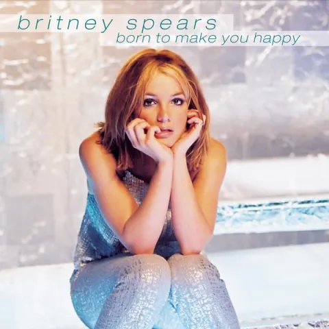 Britney Spears — Born to Make You Happy cover artwork