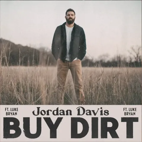 Jordan Davis featuring Luke Bryan — Buy Dirt cover artwork
