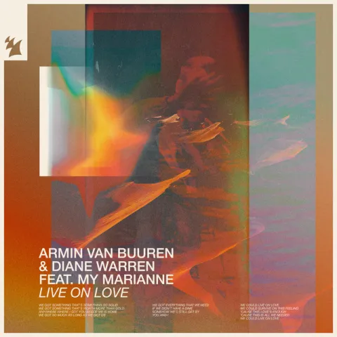 Armin van Buuren & Diane Warren featuring My Marianne — Live On Love cover artwork