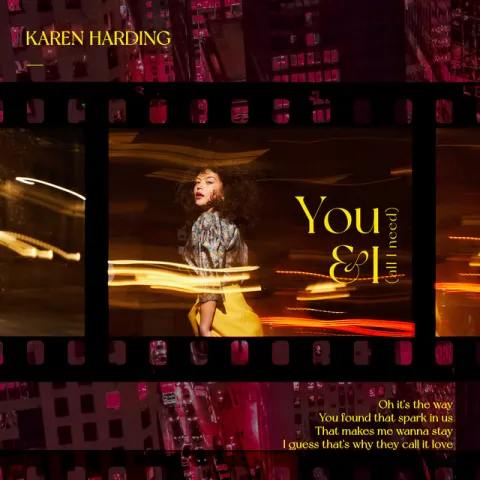 Karen Harding — You &amp; I (All I Need) cover artwork