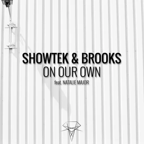 Showtek & Brooks featuring Natalie Major — On Our Own cover artwork