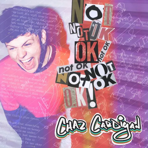Chaz Cardigan — Not OK! cover artwork
